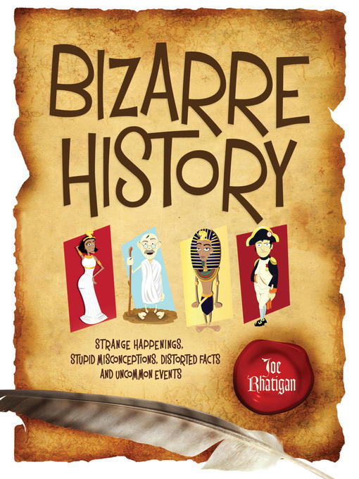 Title details for Bizarre History by Joe Rhatigan - Available